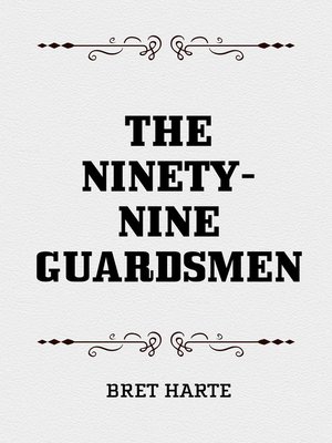 cover image of The Ninety-Nine Guardsmen